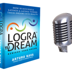 079: Logra Tu Dream Audiobook Chapter “Bring Your Unique Value to the Marketplace”